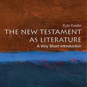 The New Testament as Literature: A Very Short Introduction [Audiobook]