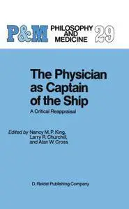 The Physician as Captain of the Ship