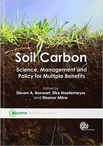 Soil Carbon: Science, Management and Policy for Multiple Benefits (Scientific Committee on Problems of the Environment