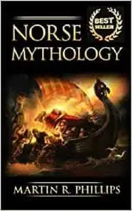 Norse Mythology: Discover the Ancient Secrets of Norse Mythology
