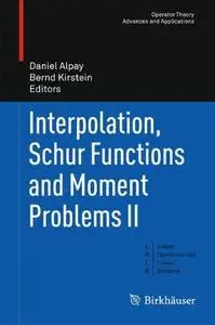 Interpolation, Schur Functions and Moment Problems II