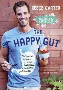 The Garden Apothecary: The Happy Gut