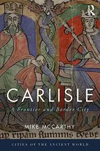 Carlisle: A Frontier and Border City