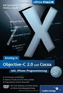 Einstieg in Objective-C 2.0 und Cocoa: inkl. iPhone-Programmierung mit dem SDK 3.0 (repost)