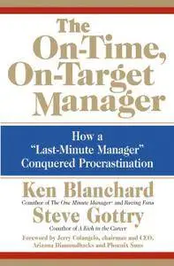 The On-Time, On-Target Manager