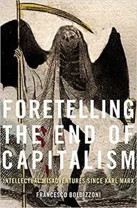 Foretelling the End of Capitalism