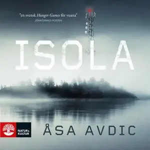 «Isola» by Åsa Avdic
