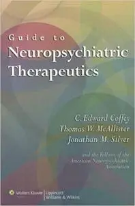 Guide to Neuropsychiatric Therapeutics (Repost)