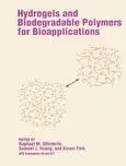 Hydrogels and Biodegradable Polymers for Bioapplications