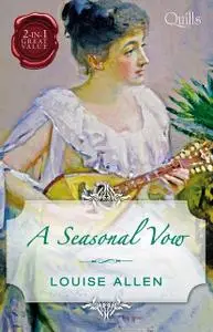 «A Seasonal Vow/His Housekeeper's Christmas Wish/His Christmas C» by Louise Allen