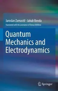 Quantum Mechanics and Electrodynamics