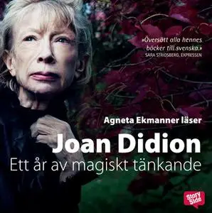 «Ett år av magiskt tänkande» by Joan Didion