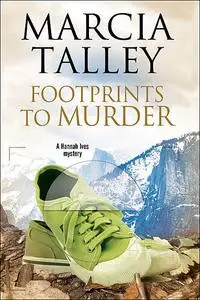 «Footprints to Murder» by Marcia Talley