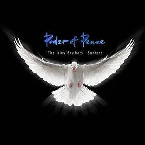 The Isley Brothers & Santana - Power Of Peace (2017)