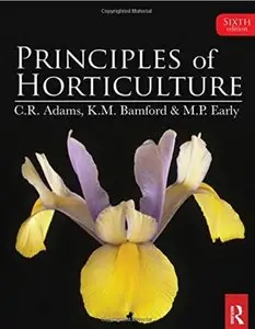 Principles of Horticulture (6th edition) [Repost]