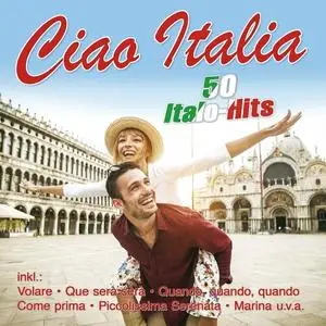 VA - Ciao Italia - 50 Italo-Hits (2023)