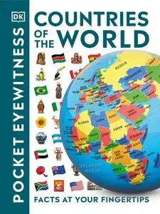 Countries of the World: Facts at Your Fingertips (Pocket Eyewitness)