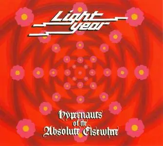 Light Year - Hypernauts Of The Absolute Elsewhere [Recorded 1974-1976] (2020)
