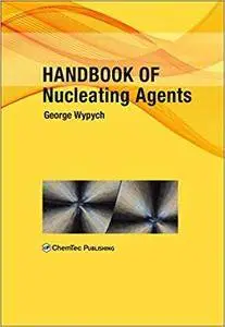 Handbook of Nucleating Agents