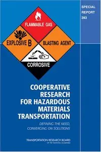 Cooperative Research for Hazardous Materials Transportation