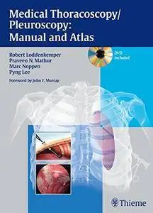 Medical Thoracoscopy / Pleuroscopy: Manual and Atlas