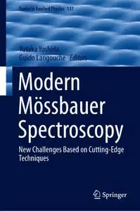 Modern Mössbauer Spectroscopy: New Challenges Based on Cutting-Edge Techniques (Repost)