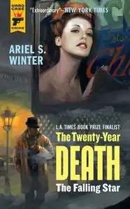 «The Falling Star (The Twenty-Year Death trilogy book 2)» by Ariel S.Winter