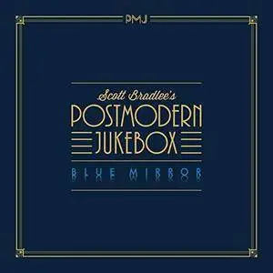 Scott Bradlee's Postmodern Jukebox - Blue Mirror (2018)