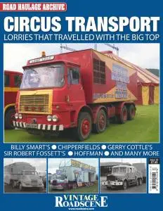 Road Haulage Archive - Issue 12 - Circus Transport: Lorries That Travelled with the Big Top