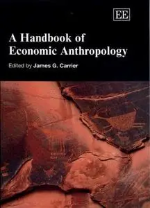 A Handbook Of Economic Anthropology