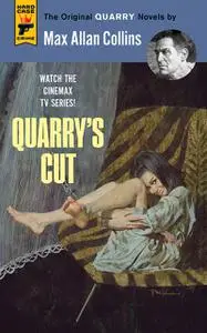 «Quarry??????s Cut» by Max Allan Collins