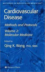 Cardiovascular Disease, Volume 2: Molecular Medicine