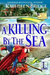 «A Killing by the Sea» by Kathleen Bridge