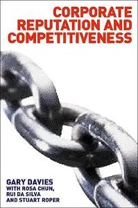 Corporate Reputation and Competitiveness (repost)