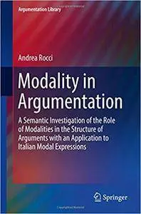 Modality in Argumentation