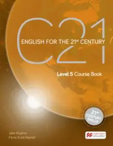 C21 - English for the 21st Century: Level 5 Course Book
