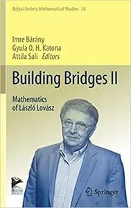 Building Bridges II: Mathematics of László Lovász