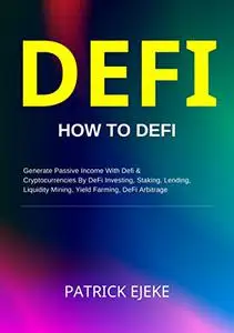 DeFi: What Is DeFi?