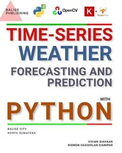 TIME-SERIES WEATHER: FORECASTING AND PREDICTION WITH PYTHON