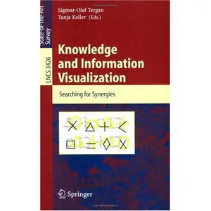 Knowledge and Information Visualization: Searching for Synergies  (Repost) 