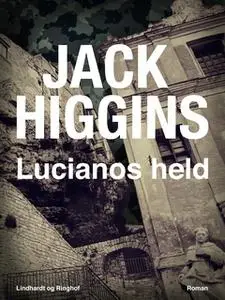 «Lucianos held» by Jack Higgins