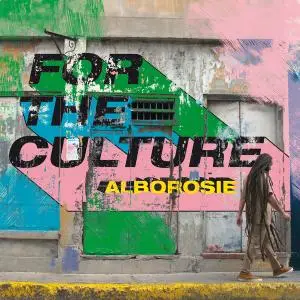 Alborosie - For The Culture (2021) [Official Digital Download]