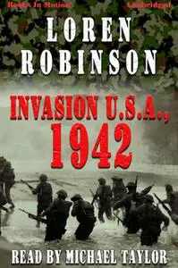 «Invasion 1942» by Loren Robinson