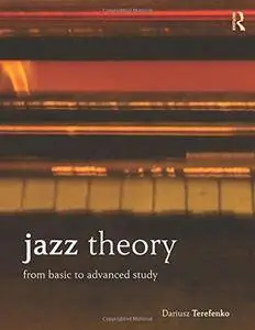 Jazz Theory: From Basic to Advanced Study(Repost)