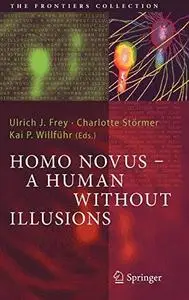 Homo Novus – A Human Without Illusions