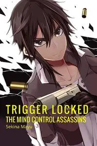 «The Mind Control Assassins» by Sekina Mayu