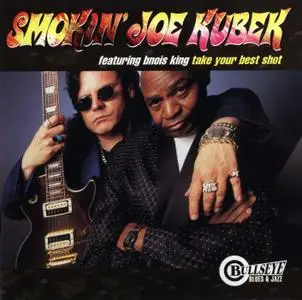 Smokin' Joe Kubek featuring Bnois King - Take Your Best Shot (1998)