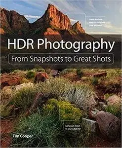 HDR Photography: From Snapshots to Great Shots (Repost)