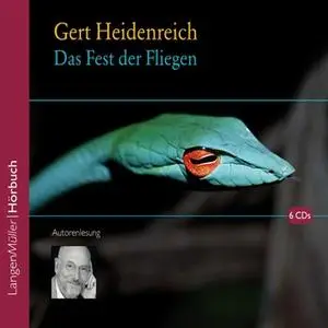 «Das Fest der Fliegen» by Gert Heidenreich