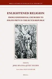 Enlightened Religion (Brill's Studies in Intellectual History)